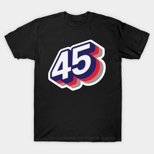 45 T-Shirt